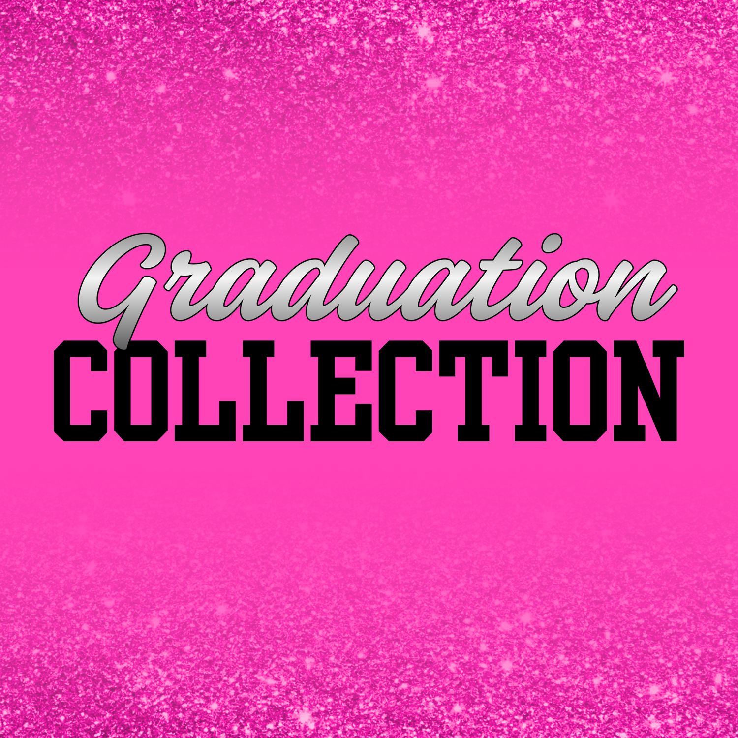 Graduation Collection