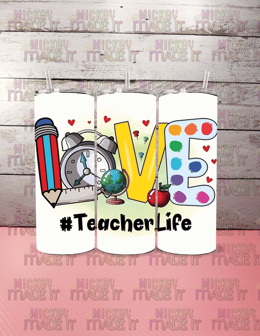 Teacher Life - 20oz Tumbler