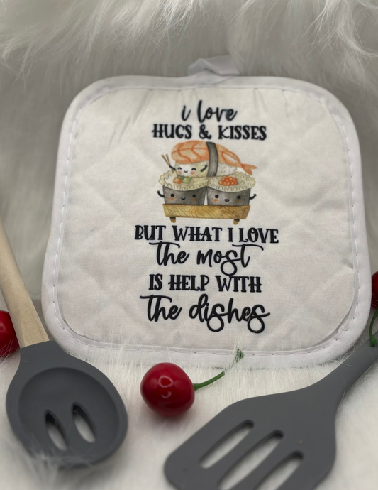 Hugs, Kisses, & Dishes – Funny Kitchen Pot Holder