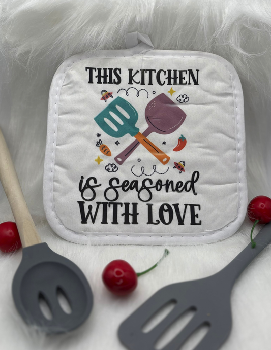 This Kitchen Seasoned with Love – Funny Kitchen Pot Holder