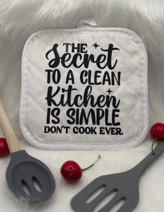 Don't Cook, Secret – Funny Kitchen Pot Holder